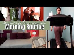 My Best Tips For A Successful Morning Routine