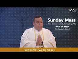 Sunday Mass with Fr. Justin Uzbega MGL 18/05/2025