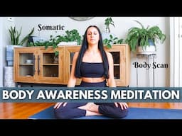 Somatic Body Scan Meditation | 10 Minute Guided Meditation For Improving Body Awareness