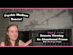 Psychic Medium Reacts to Urban Explorers | The Proper People