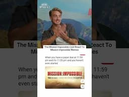The Mission Impossible Cast React To Mission Impossible Memes