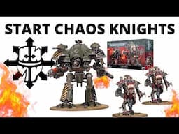 How to Start a Chaos Knights Army in Warhammer 40K - Chaos Knight Beginner Guide to Start Collecting