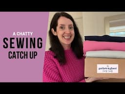 New makes plus a G&G sewing society kit unboxing!