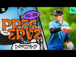 2025 Preserve Championship | MPO R2B9 | Buhr, Ellis, Tipton, Heimburg | Jomez Disc Golf