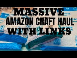 MASSIVE AMAZON CRAFT HAUL W LINKS