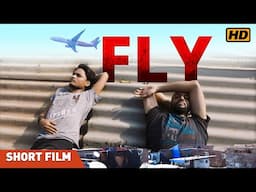FLY | Short Film | Samrat Das | Manoj Maheshwar