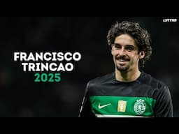 Francisco Trincão 2025 - Magic Skills, Goals & Assists | HD