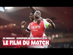 Le Film de la victoire monégasque face à l'OM 🎥