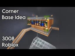 FULL TUTORIAL | I MADE A CORNER BASE IDEA FOR 3-6 PLAYERS IN 3008 ROBLOX | MyelPlays