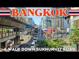 A Walk Down Sukhumvit Road in BANGKOK, THAILAND