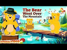 The Bear 🐻 Went Over the 🌄 Mountain Song 🔭(Lyrical Video) I Kids Carnival I Nursery Rhymes For Kids
