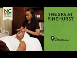 The Spa at Pinehurst - Pinehurst, NC | North Carolina Weekend