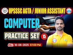 UPSSSC Junior Assistant Computer Classes 2025 | JA Computer MCQ | AGTA Computer Practice Set #15