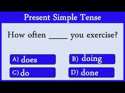 Present Simple Tense Quiz 17: Can You Score 10/10?