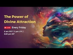 The Power of Divine Attraction | Mantra Meditation for Attraction & Abundance