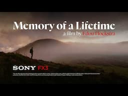 Memory of a Lifetime - Sony FX3 Cinematic Film
