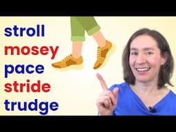 20 Advanced Words For "Walk" - For More Fluent English