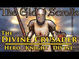 The Divine Crusader | Oblivion Remastered Build