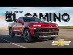 Forget the Maverick, Stout, and Other Small Trucks — The 2026 Chevy El Camino Is Coming to Take Over