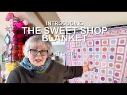 Introducing the Sweet Shop Blanket
