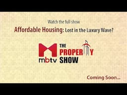 The Property Show—Affordable Housing - Lost in Luxury Wave? | Promo