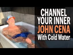 John Cena Says Never Give Up - Cold Plunge Is The Answer