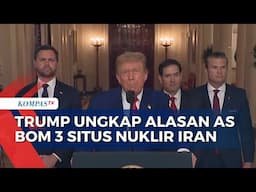 Donald Trump Sebut Serangan terhadap Tiga Situs Nuklir Iran Berhasil