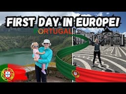 First Day in Europe - Family of 10 *Azores Island of Sao Miguel, Portugal*