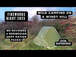 HILLTOP WILD CAMP ON FIREWORKS NIGHT 2023 | NORWEGIAN ARCTIC FIELD RATION REVIEWS
