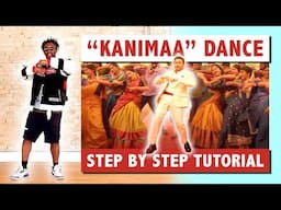 KANIMAA DANCE TUTORIAL | VIRAL KOLLYWOOD DANCE
