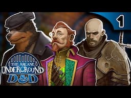The Arcane Underground D&D #1 - "Introductions" | Rustage, The Stupendium & Connor Quest