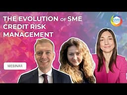 Webinar: The Evolution of SME Credit Risk Management