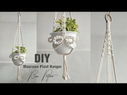 DIY Macrame Plant Hanger | Bow Pattern | Macrame Tutorial