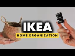 Organizing My Home With Best Seller IKEA Finds