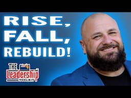 Rise, Fall, and Rebuild: Ultimate Guide to Entrepreneurial Resilience