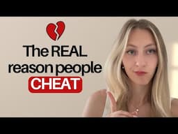 4 reasons why people CHEAT according to psychology