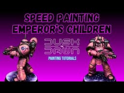 SPEED PAINTING EMPEROR'S CHILDREN 40K