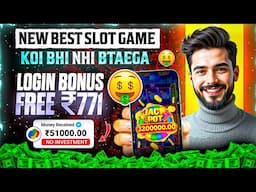 Best Explorer Slots Game 2025 | No Investment, Fast Withdrawals, New Earning App 2025 ! 🎰💸