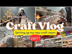 CRAFT VLOGS ARE BACk - setting up my new craft space … this is a bit challenging / part 1