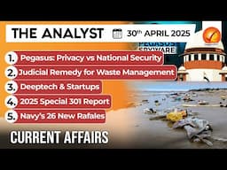 Daily Newspaper Analysis 30th Apr 2025  | The Hindu Analysis | Indian Express Analysis | The Analyst