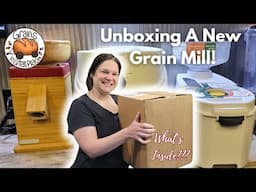 Unboxing My New Grain Mill! What Did I Get?