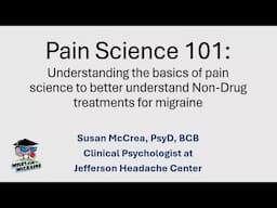 Pain Science 101: Treatment for Migraine