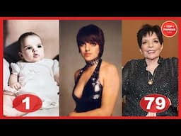 Liza Minnelli’s Stunning Transformation | From 1 To 79 Years Old