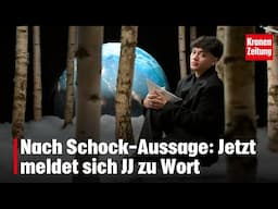 Nach Schock-Aussage: Jetzt meldet sich JJ zu Wort | krone.tv NEWS