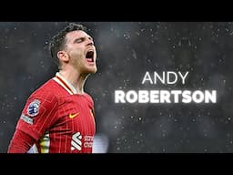 Andy Robertson - Season Highlights | 2025