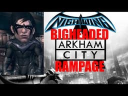 Nightwing's Bigheaded Arkham City Rampage