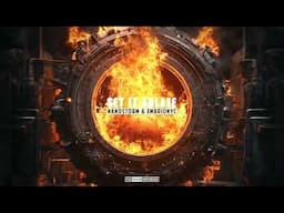 Nanostorm & Embrionyc - Set It Ablaze
