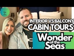 Wonder of the Seas Cabin Room Tours -Interior Cabin FULL tour versus Oceanview Balcony Cabin