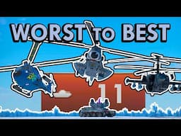 From The Worst To Best Helis In War Thunder