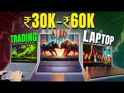 Best Laptops for Trading, Shares, Stocks Under 30000, 40000, 50000,60000 In 2025